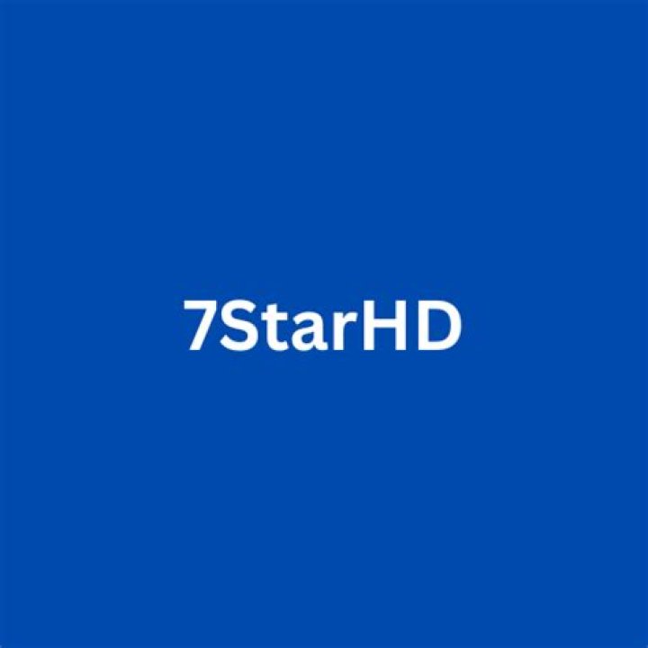 7starhd: The Ultimate Destination for Movie Enthusiasts