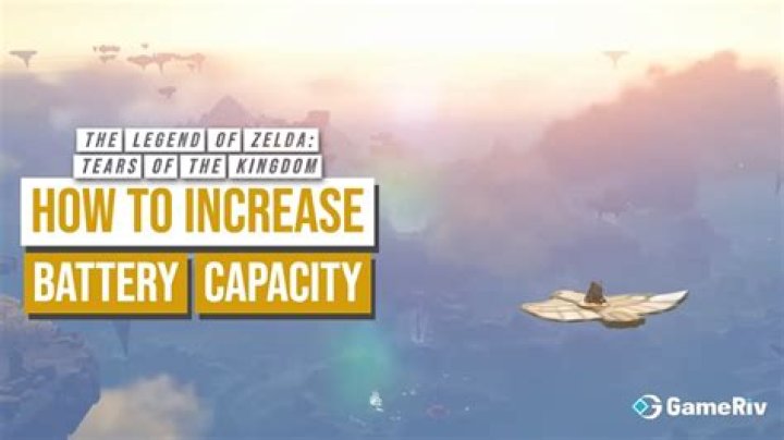How To Increase Battery Capacity - The Legend of Zelda: Tears of the Kingdom