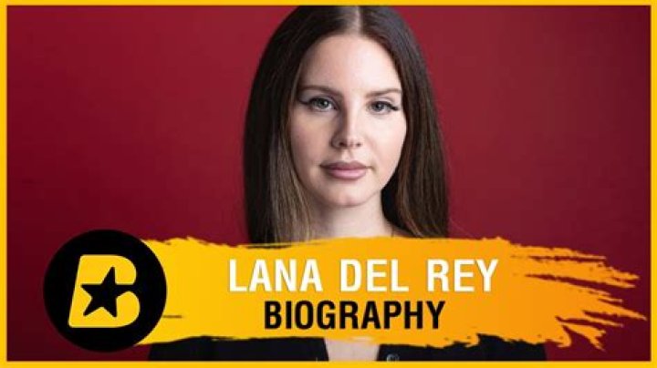 Lana Del Rey Biography, Wiki, Age, Height, Family, Career |