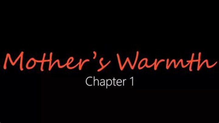 Mother's Warmth Chapter 3: Exploring the Depth of Emotional Connections