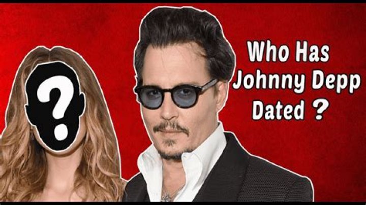 Who Has Johnny Depp Dated Johnny Depp